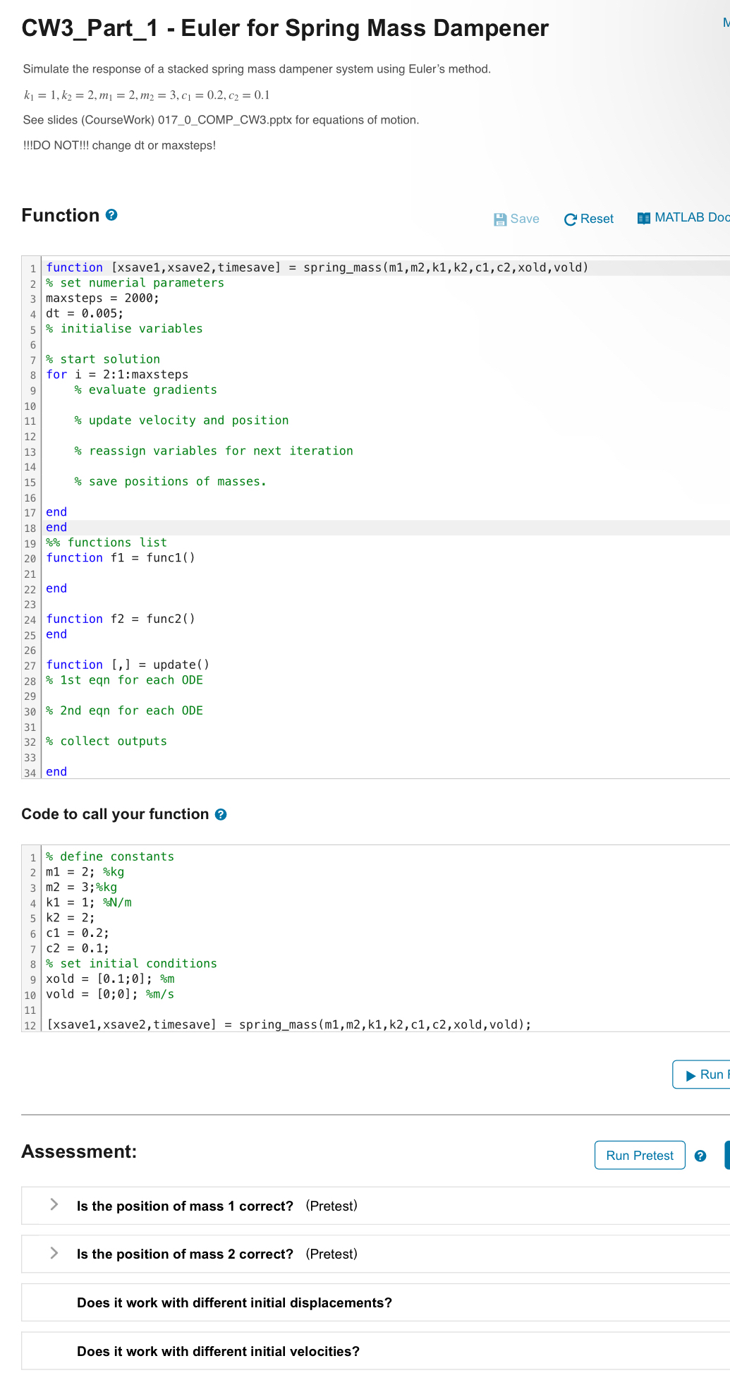  CW3_Part_1- Euler for Spring Mass Dampener Simulate the response of a