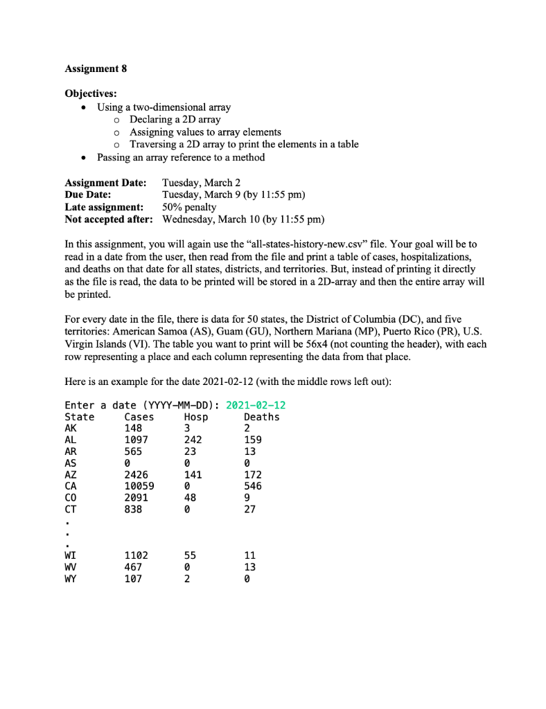  Assignment 8 Objectives: Using a two-dimensional array o Declaring a 2D