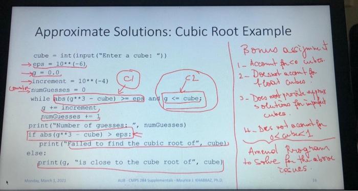  Approximate Solutions: Cubic Root Example Bonus assignment - Account for co