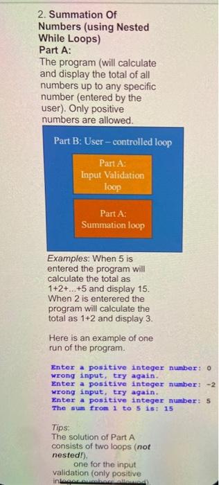  2. Summation Of Numbers (using Nested While Loops) Part A: The