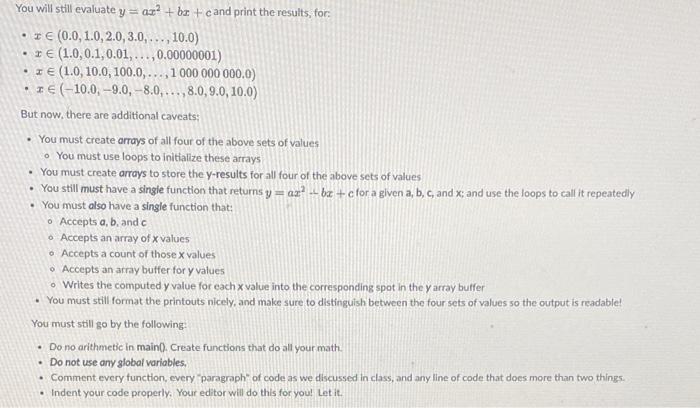  use C . You will still evaluate y = ar? +