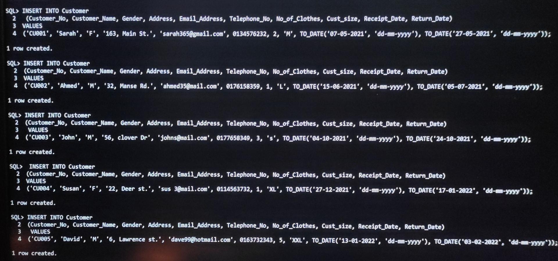 NOT NULL, Telephone No Number(10) NOT NULL, No of Clothes Number(2) NOT