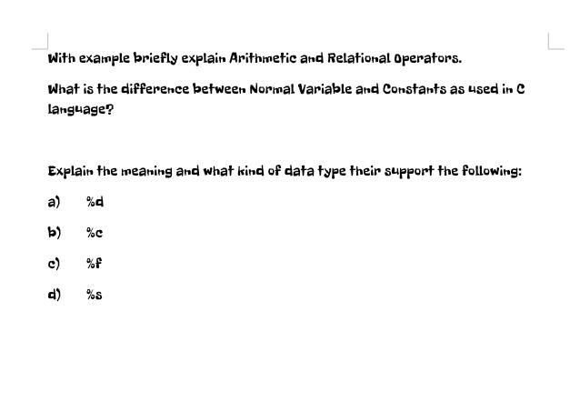  With example briefly explain Arithmetic and Relational operators. What is the