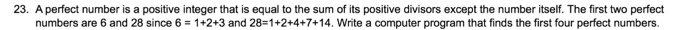  MATLAB coding help A perfect number is a positive integer that