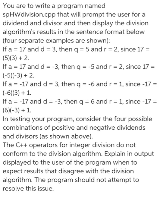  You are to write a program named spHWdivision.cpp that will prompt