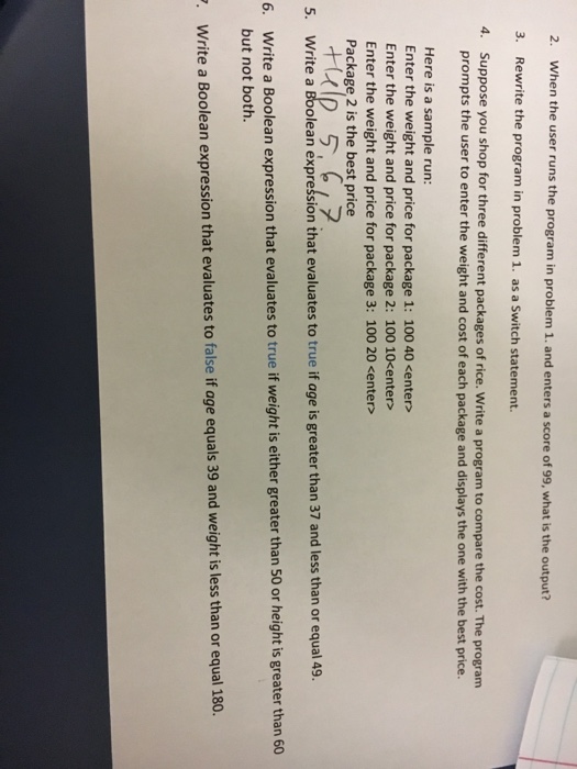  When the user runs the program in problem 1. and enters