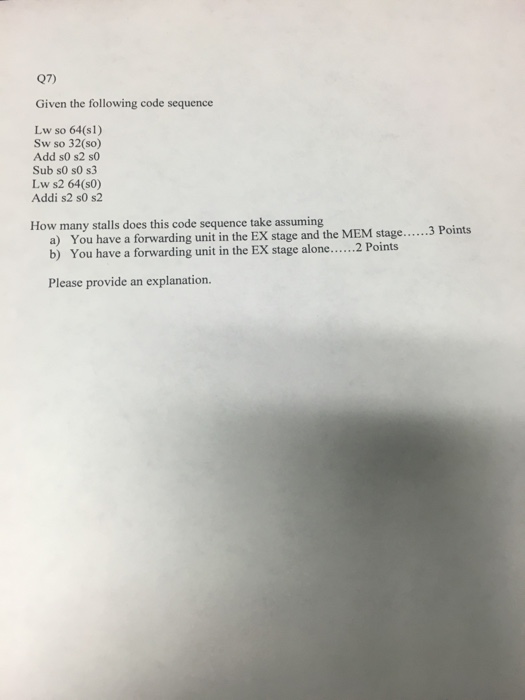  Given the following code sequence Lw so 64(s1) Sw so 32(so)