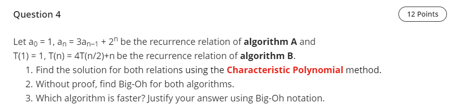  Question 4 12 Points Let ao = 1, an = 3an-1