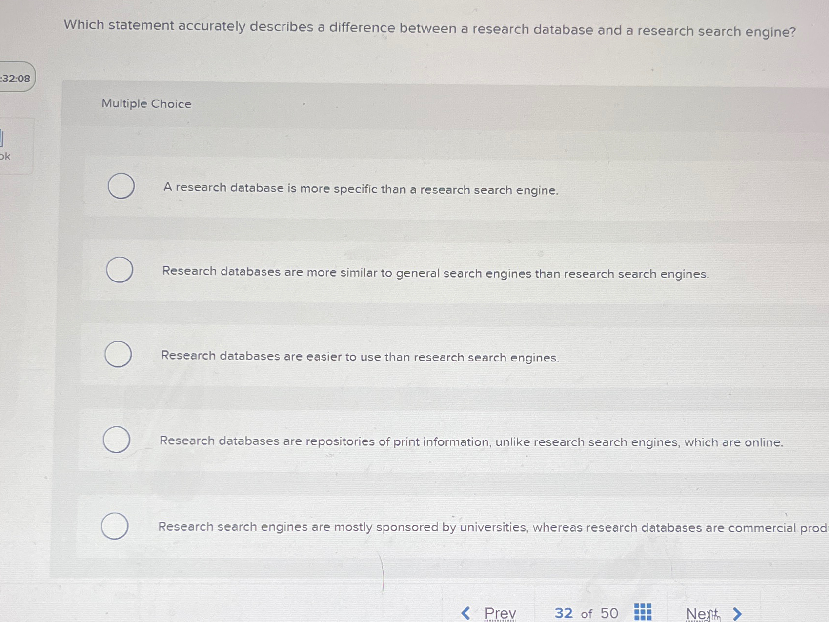  Which statement accurately describes a difference between a research database and