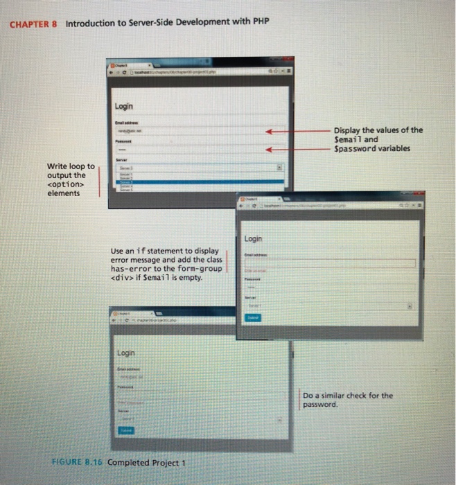  CHAPTER 8 Introduction to Server-Side Development with PHP Login Display the