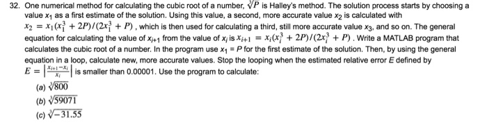  MATLAB CODING One numerical method for calculating the cubic root of
