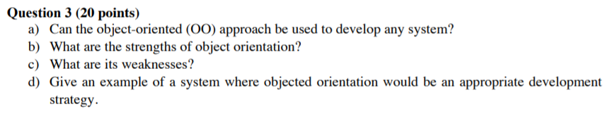 This is for software engineering... Question 3 (20 points) a) Can the