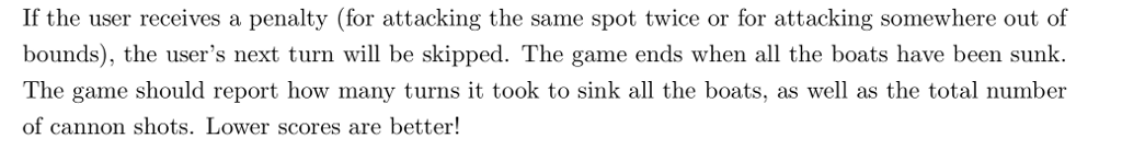 3 Turns Each turn, the user will input a location r, y
