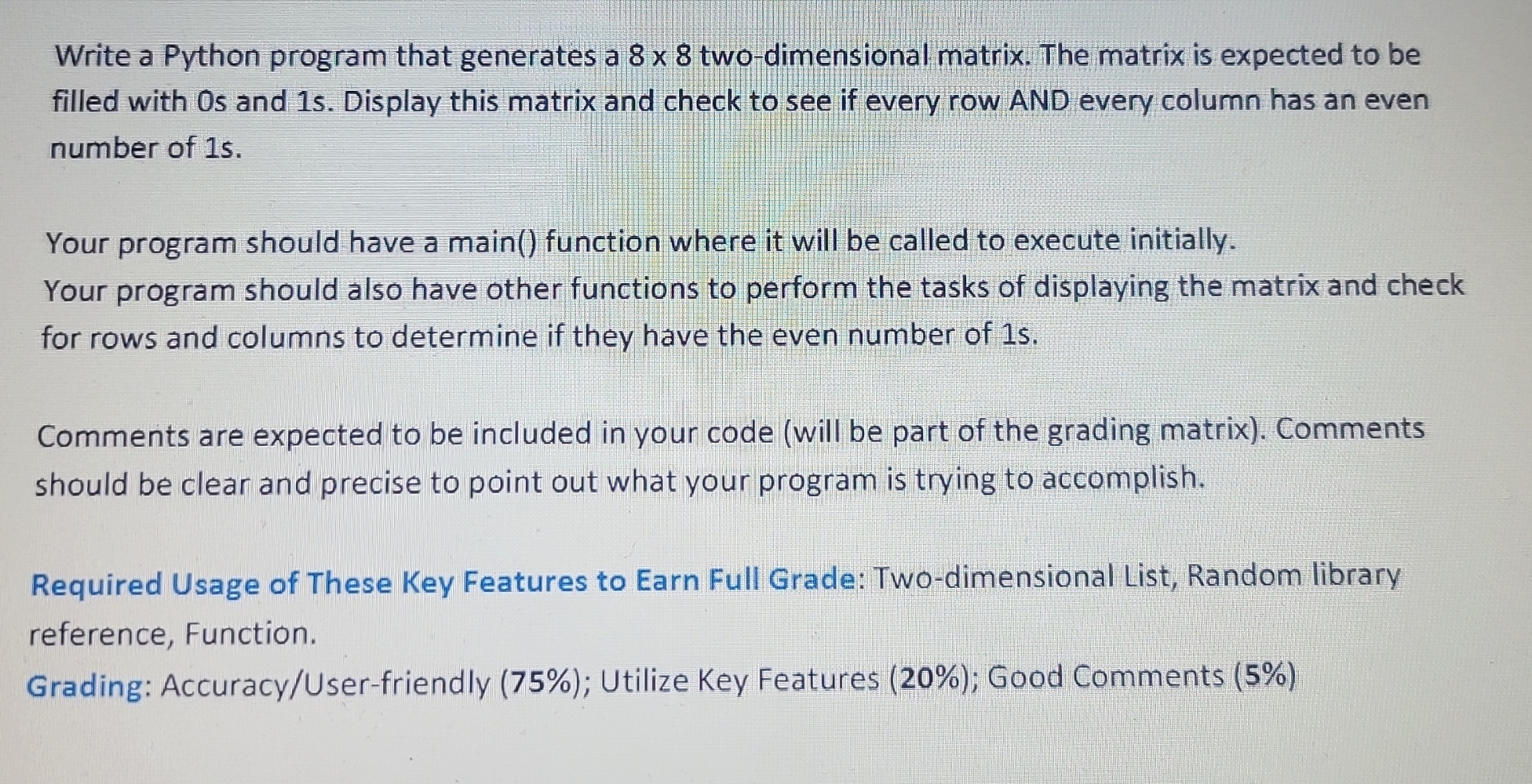  Write a Python program that generates a 88 two-dimensional matrix. The