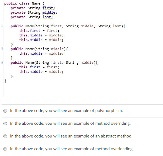  Java public class Name { private String first; private String middle;