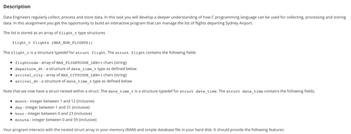  Description Data Engineers regularly collect, process and store data. In this