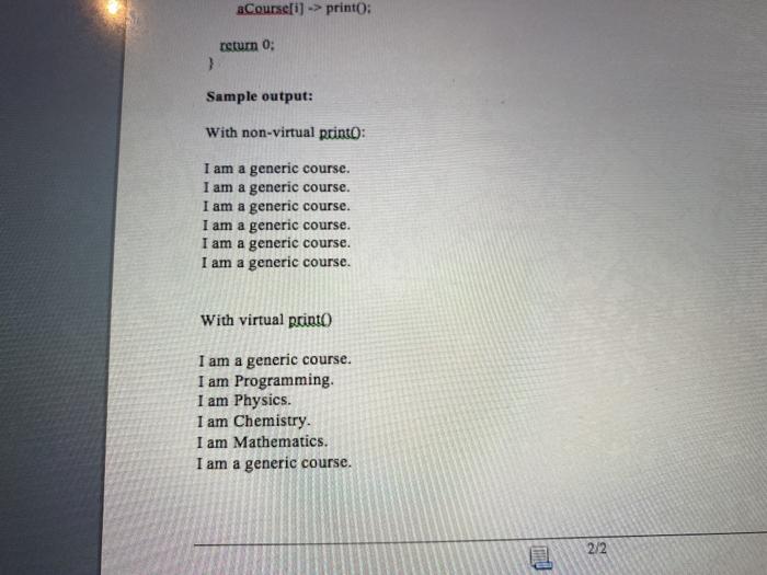 "I am a generic course"). Define a class Programming that publicly inherits