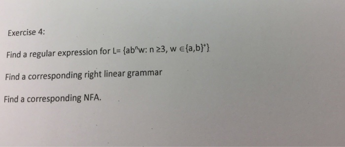  help me out Exercise 4: Find a regular expression for L-
