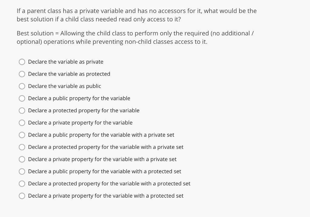  If a parent class has a private variable and has no