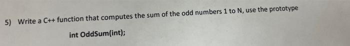  5) Write a C++ function that computes the sum of the