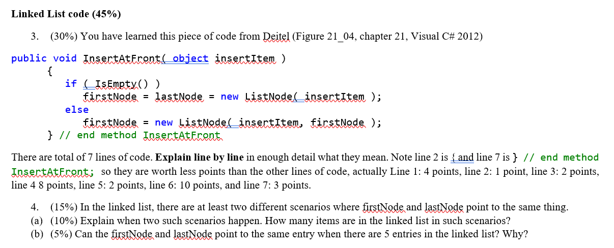  Linked List code (45%) 3. (30%) You have learned this piece