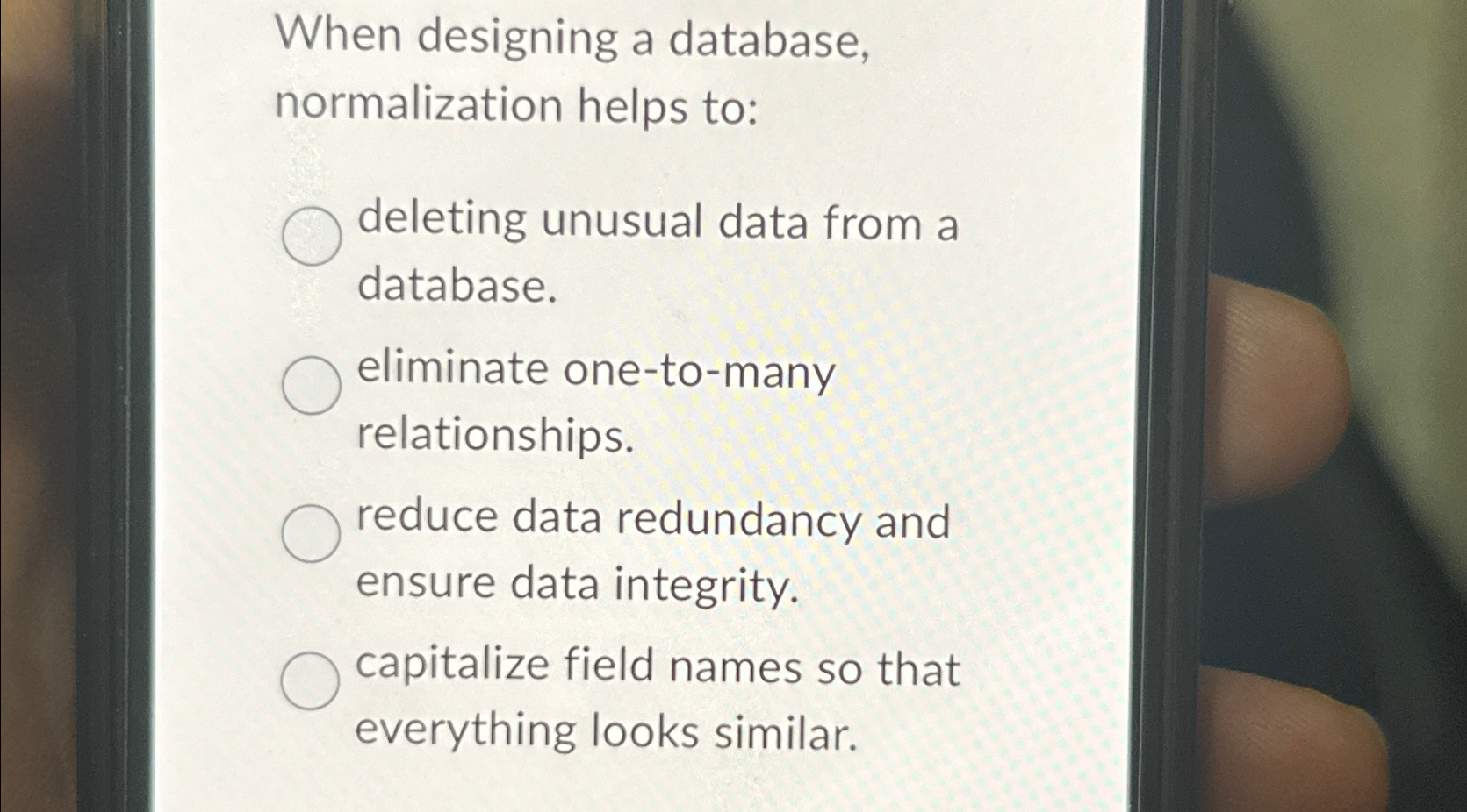  When designing a database, normalization helps to: deleting unusual data from