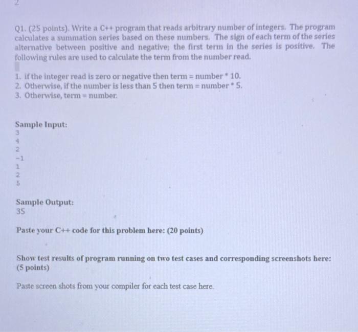 in c++, using while loop Q1. (25 points). Write a C++ program