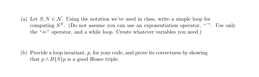  (a) Let S,NEN. Using the notation we've used in class, write