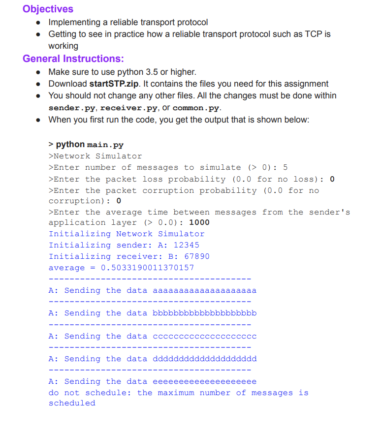  Objectives Implementing a reliable transport protocol Getting to see in practice