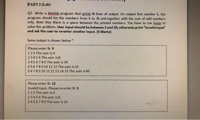  PART 2 Lab) Q1. Write a Matlab program that prints N