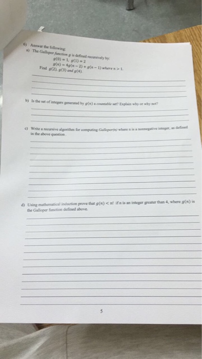  Answer the following: The Galloper function g is defined recursively by: