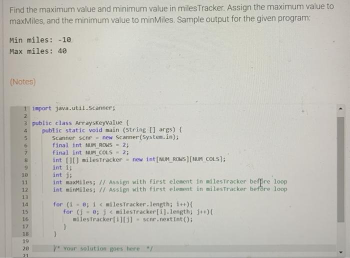 In Java pls Find the maximum value and minimum value in miles