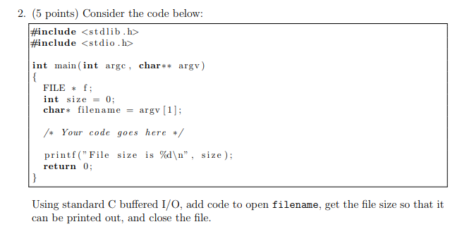  2. (5 points) Consider the code below: #include #include int main