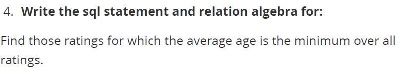 cartesian product. In addition, you need to use extended relational algebra operators,