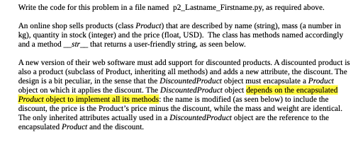  Write the code for this problem in a file named p2_Lastname_Firstname.py,