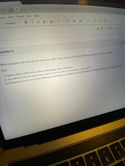 Q6 its java language View Invent Format Tools Table BIU Paragraph 2