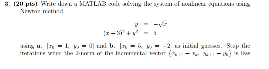 of nonlinear equations using Newton method (1-3)2 + y2 5 = using
