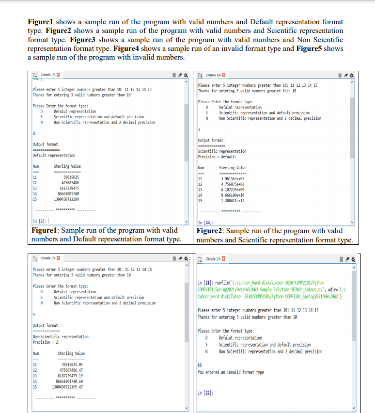  Figurel shows a sample run of the program with valid numbers