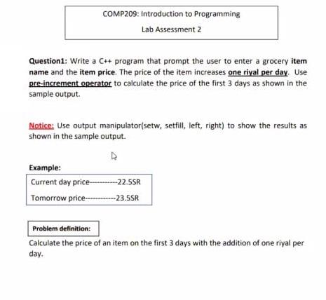 c++ COMP209: Introduction to Programming Lab Assessment 2 Questioni: Write a C++