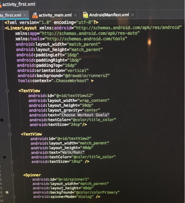  Android studio activity_first.xml ty-first.xml activity-main.xml AndroidManifest.xml . LinearLayout xmins : android="http://schemas.android.com/apk/res/android"