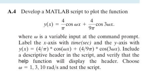  Please solve with matlab step by step A.4 Develop a MATLAB