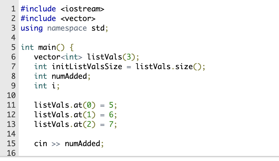 integer numAdded, resize listVals to add numAdded elements to the vector. After