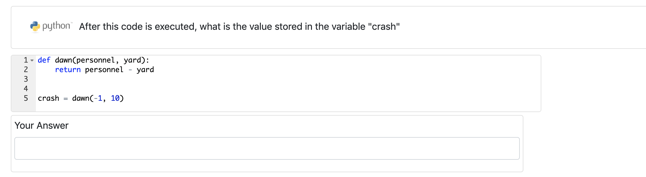  explain too please python After this code is executed, what is