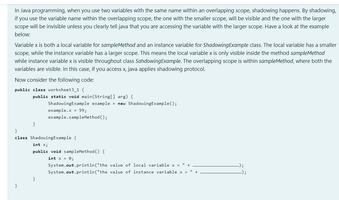  In Java programming, when you use two variables with the same