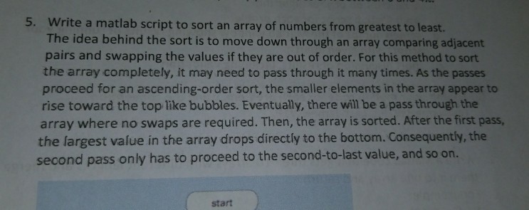  MATLAB 5. Write a matlab script to sort an array of