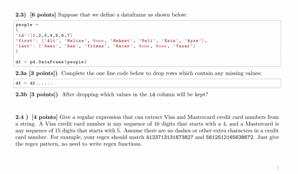  2.3) [6 points) Suppose that we define a dataframe as shown