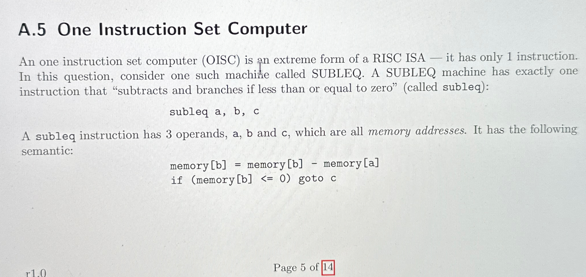  A.5 One Instruction Set Computer An one instruction set computer (OISC)