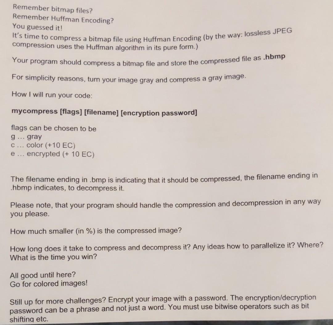  to be completed in the C programming language. please show all