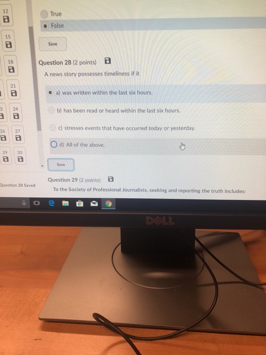  12 True e False 15 Save Question 28 (2 points) 18