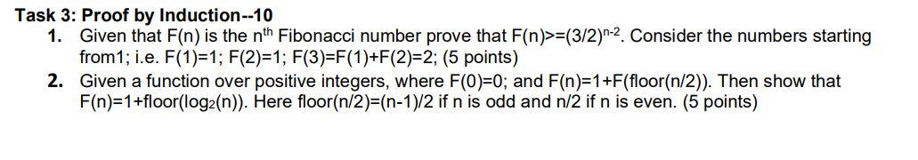 Need answer for number 2 Task 3: Proof by Induction--10 1. Given